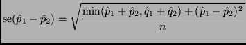 $\displaystyle \mathop{\rm se}\nolimits (\hat{p}_1 - \hat{p}_2)
=
\sqrt{\frac{\min(\hat{p}_1 + \hat{p}_2, \hat{q}_1 + \hat{q}_2)
+ (\hat{p}_1 - \hat{p}_2)^2}{n}}
$